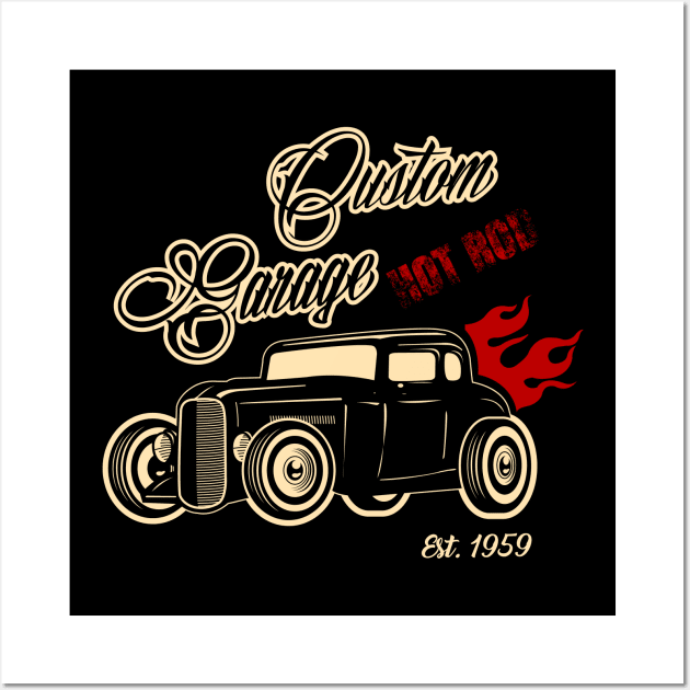 Custom Garage Hot Rod Wall Art by TeeAgromenaguer